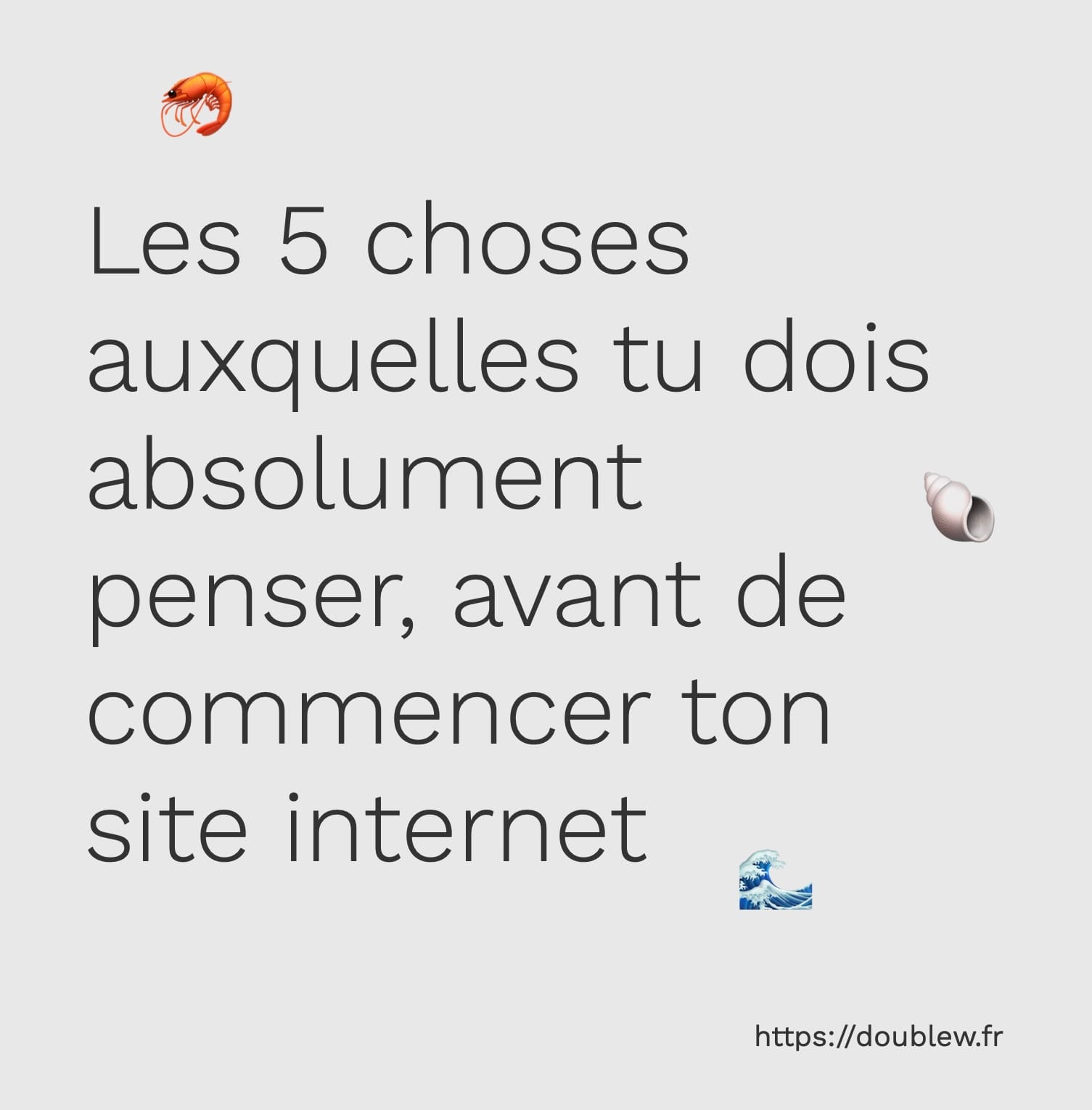 5 choses essentielles avant de commencer un site internet